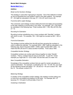 Mental Math Strategies Mental Math Fun :) Addition Break Up the