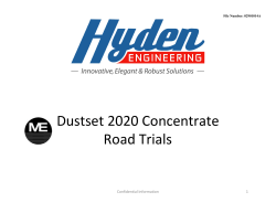 Dustset 2020 Concentrate Road Trials
