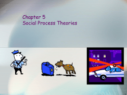 CHAPTER FIVE: SOCIAL PROCESS THEORIES