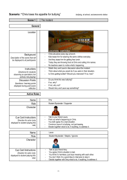 Scenario: &ldquo;Chris loses his appetite for bullying&rdquo;