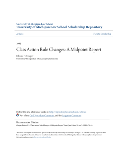 Class Action Rule Changes: A Midpoint Report