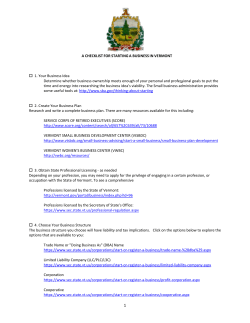 A CHECKLIST FOR STARTING A BUSINESS IN VERMONT 1. Your