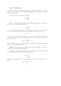 Lecture 5 Infinite Series In today`s lecture, we will restrict our