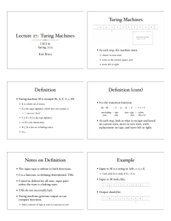 Lecture 27: Turing Machines Turing Machines Definition Definition
