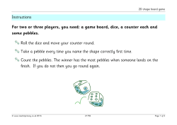 a game board, dice, a counter each and some