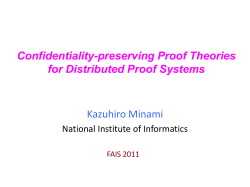 Confidentiality-preserving Proof Theories for - JSIAM-FAIS