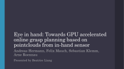 Eye in hand: Towards GPU accelerated online grasp planning