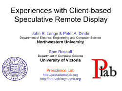 Experiences with Client Based Speculative Remote Display