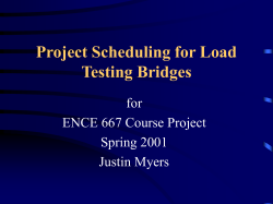 Project Scheduling for Load Testing Bridges