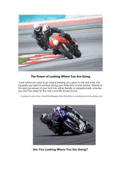 The Power of Looking Where You Are Going