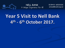 Year 6 Visit to Nell Bank 11th – 13th March 2013.