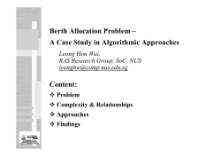 Berth Allocation Problem &ndash; A Case Study in Algorithmic Approaches
