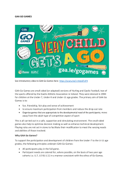 GAA GO GAMES GAA Go Games are small