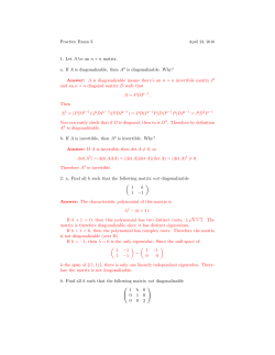 Practice Exam 3 1. Let A be an n &times; n matrix. a. If A is