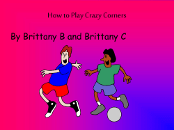 How to play crazy corners
