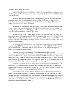 The Risky Nature of the MLB Draft In 1965 Rick Monday made