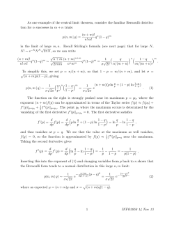 As one example of the central limit theorem, consider the familiar