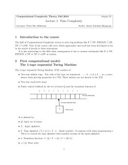 Lecture 1: Time Complexity 1 Introduction to the course 2 First