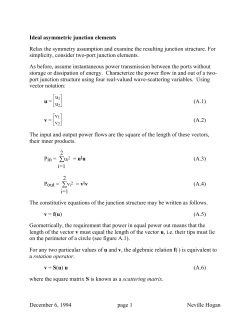 Ideal asymmetric junction elements Relax the symmetry assumption