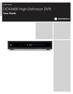 USER GUIDE DCX3400 High-Definition DVR