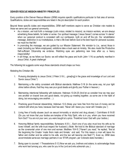 DENVER RESCUE MISSION MINISTRY PRINCIPLES Every