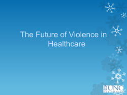 The Future of Violence in Healthcare