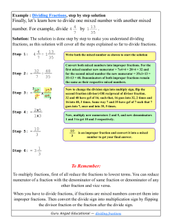 Finally, let`s learn how to divide one mixed number with another
