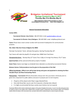 a General Tournament Information Contact INFO: Tournament