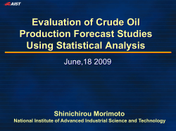 Evaluation of Crude Oil Production Forecast Studies Using