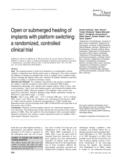 Open or submerged healing of implants with platform switching: a