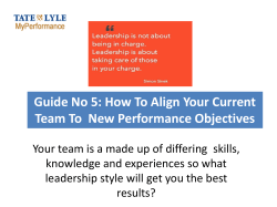 Aligning Team Objectives How best to align your team to