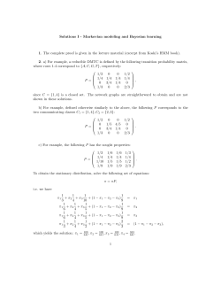 Solutions I - Markovian modeling and Bayesian learning 1. The