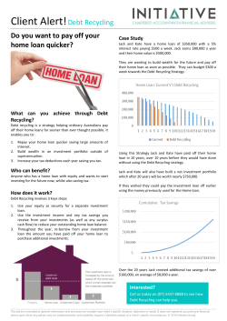 Debt Recycling Do you want to pay off your home loan quicker?