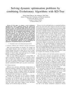Solving dynamic optimisation problems by combining Evolutionary