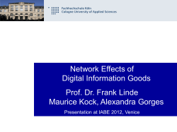 Network Effects of Digital Information Goods Prof. Dr. Frank Linde