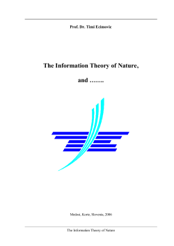 The Information Theory of Nature, and ....