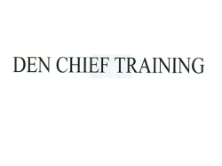 Den Chief Training Course