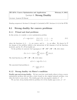 Lecture 8: Strong Duality 8.1 Strong duality for convex problems