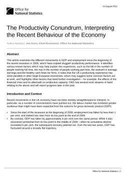 The Productivity Conundrum, Interpreting the Recent Behaviour of