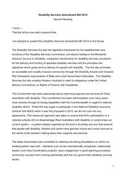 1 Disability Services Amendment Bill 2014 Second Reading I move