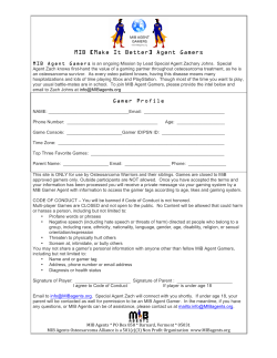 MIB [Make It Better] Agent Gamers