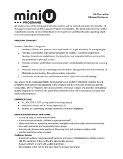 Job Description Lifeguard/Instructor All job functions of the Lifeguard