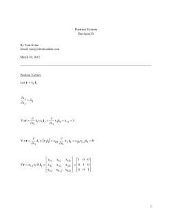 Position Vectors Revision B Let x i r = &rfloor; &rceil; &lfloor; &lceil; = &rfloor; &rceil; &lfloor; &lceil; =