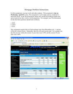 Assume a 30 year mortgage for questions 1-14