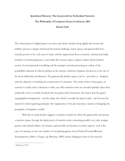 Spatialised Memory: The Gameworld As Embedded Narrative The