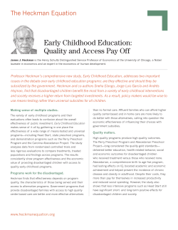 Early Childhood Education: Quality and Access Pay Off