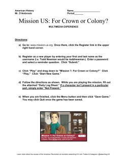 Mission US: For Crown or Colony? MULTIMEDIA EXPERIENCE
