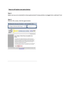 Steps to self-register your game devices: Step 1: Make sure you are