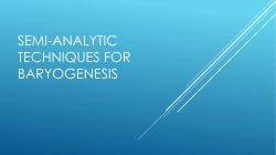 Semi-Analytic Techniques