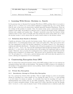 Lecture 7 1 Learning With Errors: Decision vs. Search 2